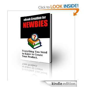 eBook Creation for NEWBIES Bill Smith  Kindle Store