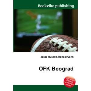  OFK Beograd Ronald Cohn Jesse Russell Books