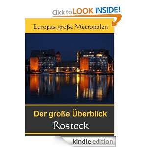 Rostock   Ein Überblick und Reiseführer der Perle der Ostsee (German 