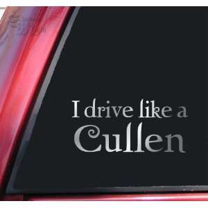  I drive like a Cullen Twilight Vinyl Decal Sticker   Shiny 