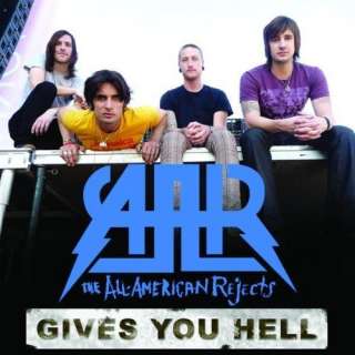  Gives You Hell The All American Rejects