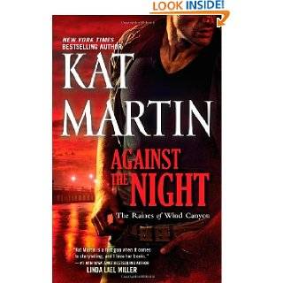 Against the Night (The Raines of Wind Canyon) by Kat Martin ( Mass 