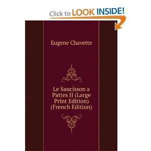  Le Saucisson a Pattes II (French Edition) Eugene Chavette 
