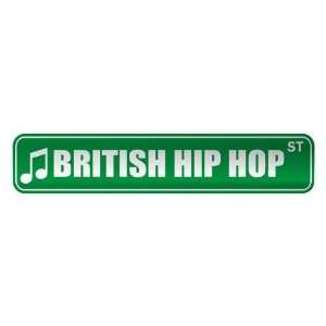   BRITISH HIP HOP ST  STREET SIGN MUSIC