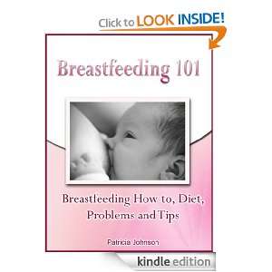 Breastfeeding 101 Breastfeeding How to, Diet, Problems and Tips 
