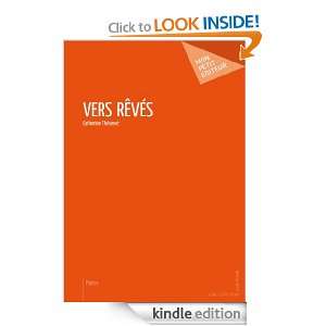 Vers rêvés (French Edition) Catherine Thévenet  Kindle 