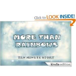 More Than Rainbows (Ten Minute Short Stories) Chimica Robinson 