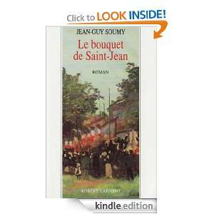 Le bouquet de Saint Jean (French Edition) Jean Guy SOUMY  