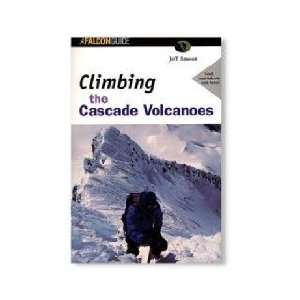   Globe Pequot Press Climbing Cascade Volcanoes