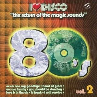  I Love Disco The Return of the Magic Sounds, 80s, Vol. 1 