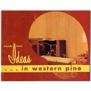   Home Ideas in Western Pine Home Decor Ideas 1950s 