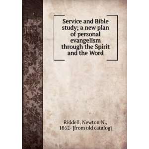  Service and Bible study; a new plan of personal evangelism 