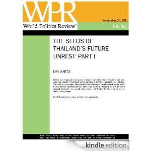   of Thailands Future Unrest Part I (World Politics Review Briefings
