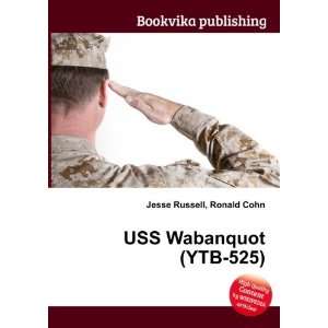  USS Wabanquot (YTB 525) Ronald Cohn Jesse Russell Books