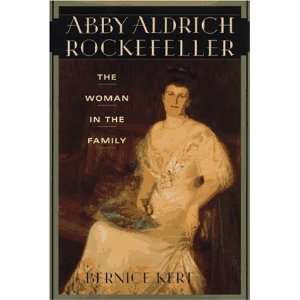  Abby Aldrich Rockefeller The Woman in the Family 