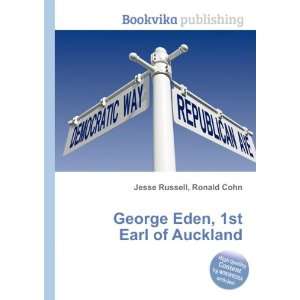    George Eden, 1st Earl of Auckland Ronald Cohn Jesse Russell Books