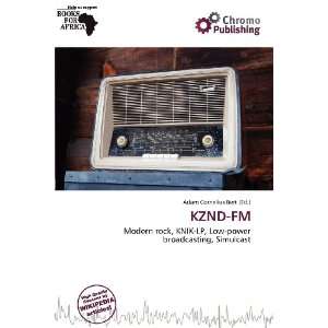  KZND FM (9786200825070) Adam Cornelius Bert Books