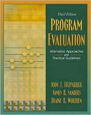 Program Evaluation Alternative Approaches and Practical Guidelines 