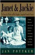 Janet and Jackie The Story of a Mother and Her Daughter, Jacqueline 