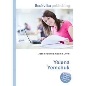 Yelena Yemchuk Ronald Cohn Jesse Russell  Books