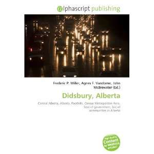  Didsbury, Alberta (9786132718075) Books