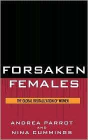 Forsaken Females, (0742545784), Andrea Parrot, Textbooks   Barnes 