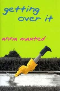   Getting Over It by Anna Maxted, HarperCollins 