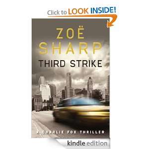 Third Strike Zoe Sharp  Kindle Store