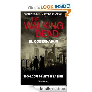 The walking dead El Gobernador (Spanish Edition) Kirkman Robert 