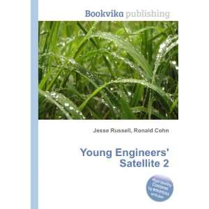  Young Engineers Satellite 2 Ronald Cohn Jesse Russell 