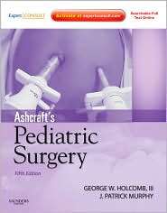 Ashcrafts Pediatric Surgery, (1416061274), George W. Holcomb 