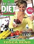 Half The Eat Clean Diet Cookbook by TOSCA RENO (2007, Paperback 