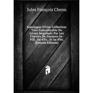   In 4To., Et In 8Vo. (French Edition) Jules FranÃ§ois Chenu Books