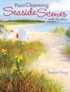   Scenes With Acrylics by Jacqueline Penney, F+W Media, Inc.  Paperback
