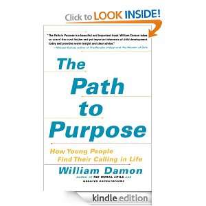 The Path to Purpose William Damon  Kindle Store