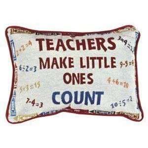  Teachers Make Little Ones Count Tapestry Toss Pillow