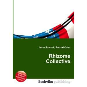  Rhizome Collective Ronald Cohn Jesse Russell Books
