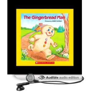  The Gingerbread Man (Audible Audio Edition) Scholastic 