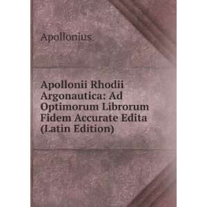   Librorum Fidem Accurate Edita (Latin Edition) Apollonius Books