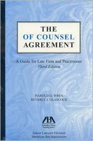The Of Counsel Agreement A Guide for Law Firm and Practitioner 
