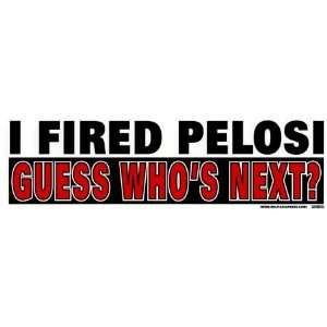  I Fired Pelosi Automotive