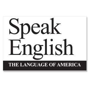  Speak English Language of America Immigration Sticker 