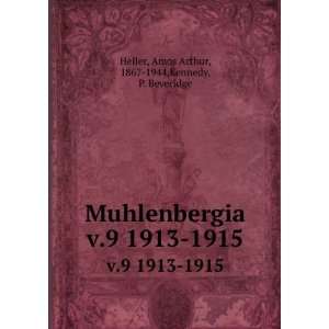   Amos Arthur, 1867 1944,Kennedy, P. Beveridge Heller  Books