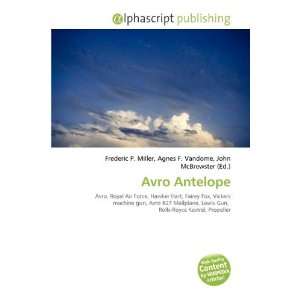  Avro Antelope (9786135541144) Frederic P. Miller, Agnes F 