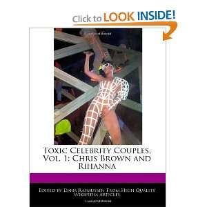   Vol. 1 Chris Brown and Rihanna (9781241682453) Dana Rasmussen Books