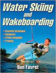   and Wakeboarding, (073608634X), Ben Favret, Textbooks   