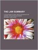 The Law Summary; A Collection Benjamin Lynde Oliver