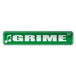   GRIME ST  STREET SIGN MUSIC