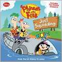 Just Squidding (Phineas and Ferb Series #5 