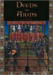 Deeds of Arms, (1891448447), Steven Muhlberger, Textbooks   Barnes 